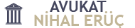 Sivas Arabulucu - Sivas Hukuk Bürosu - Arabulucu Avukat Nihal Erüç